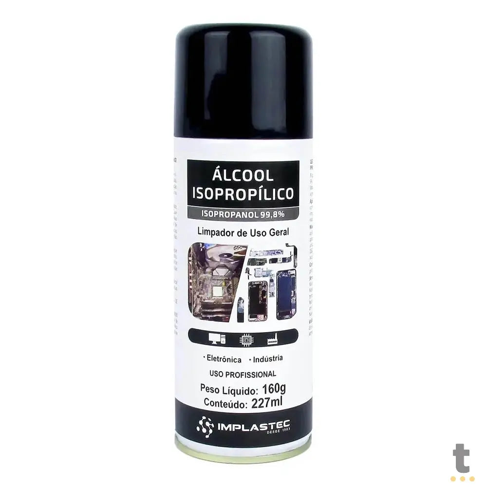 Alcool Isopropílico Aerossol Isopropanol 99,8% Implastec 227ml Truedata