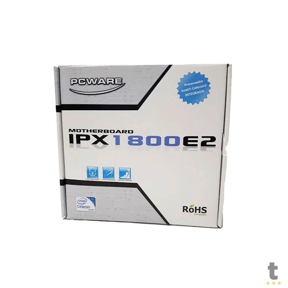 Placa Mae Pcware IPX1800E2 Celeron 2.41Ghz Vga Hdmi Truedata